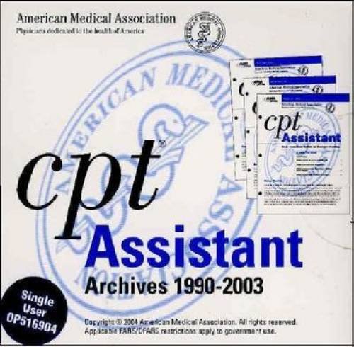 CPT Assistant Archives 1990-2003 (Single-User CD-ROM) (9781579474591) by AMA