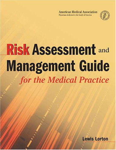 9781579476274: Risk Assessment and Management Guide for the Medical Practice