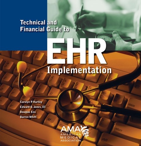 Stock image for Technical and Financial Guide to EHR Implementation with CD for sale by HPB-Red