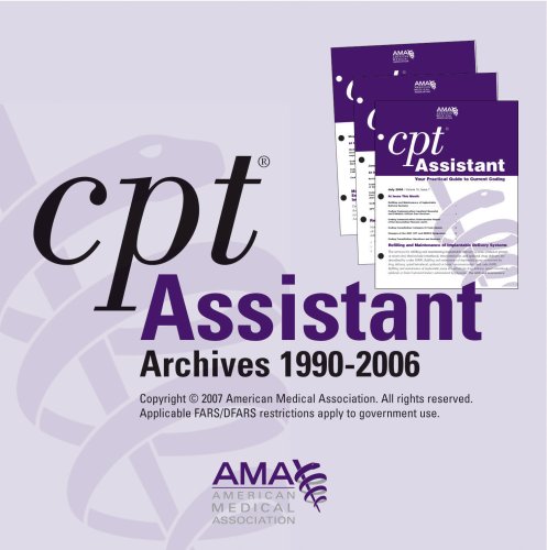 CPT Assistant Archives 1990-2006: Single Users (9781579478179) by AMA; American Medical Association