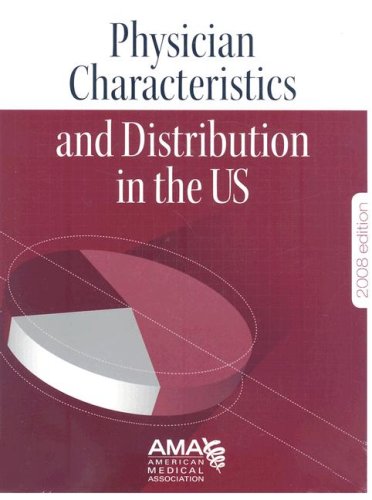 Imagen de archivo de Physician Charateristics and Distribution in the U. S. a la venta por Better World Books
