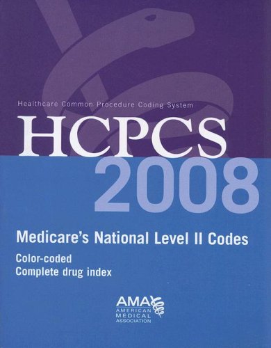 9781579479428: HCPCS 2008: Medicare's National Level II Codes: Color-Coded Complete Drug Index (Hcpcs Level II (American Medical Assn))