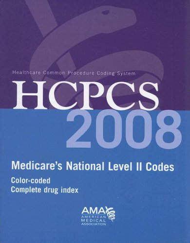 Stock image for HCPCS 2008: Medicare's National Level II Codes: Color-Coded Complete Drug Index (HCPCS - Level II Codes (AMA Version)) for sale by Discover Books