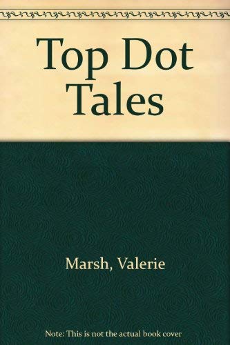 Beispielbild fr Top Dot Tales zum Verkauf von Better World Books