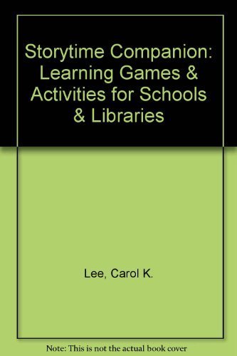 Beispielbild fr Storytime Companion : Learning Games and Activities for Schools and Libraries zum Verkauf von Better World Books
