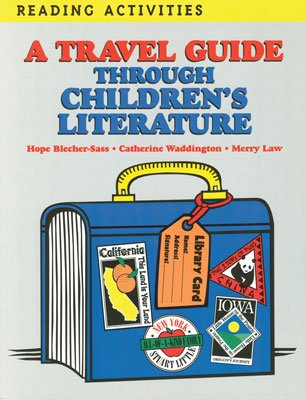Stock image for A Travel Guide Through Children's Literature for sale by The Maryland Book Bank