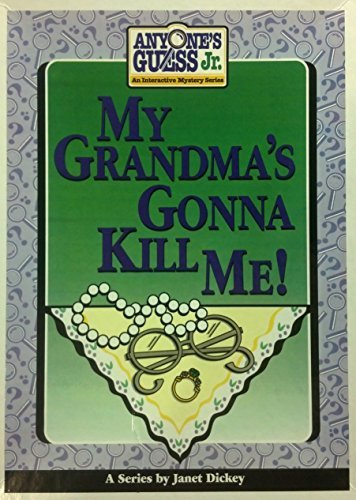 9781579500924: Anyone's Guess Jr.: My Grandma's Gonna Kill Me!
