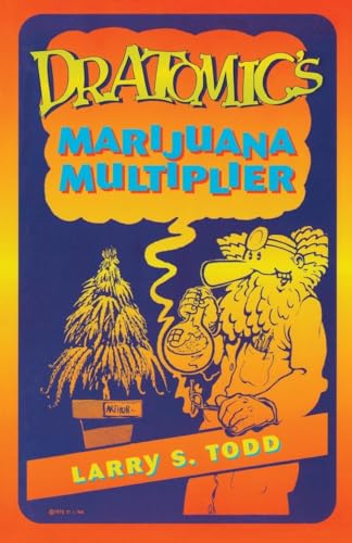 Beispielbild fr Dr Atomic's Marijuana Multiplier (2 ed.) zum Verkauf von SecondSale