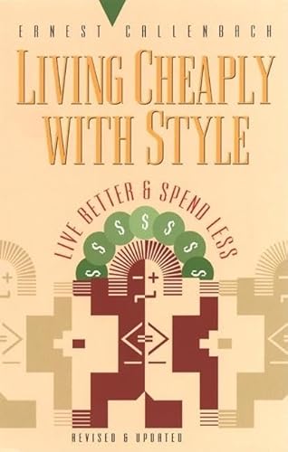 Stock image for Living Cheaply With Style: Live Better and Spend Less for sale by ZBK Books