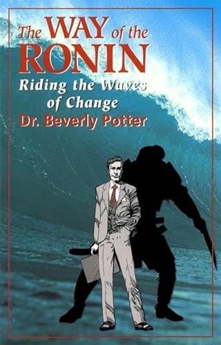 9781579510510: The Way of the Ronin: Riding the Waves of Change
