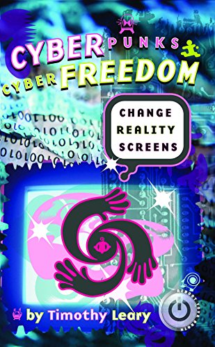 Stock image for Cyberpunks Cyberfreedom : Change Reality Screens for sale by Better World Books