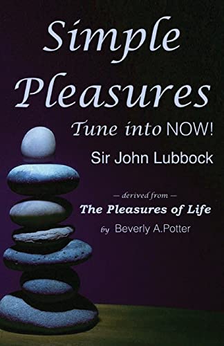Stock image for Simple Pleasures: Tune Into Now! (Timeless Wisdom) for sale by Lakeside Books