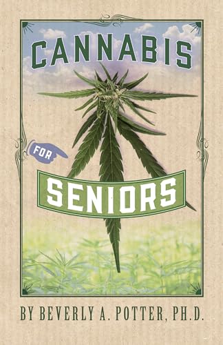 Stock image for Cannabis for Seniors for sale by SecondSale