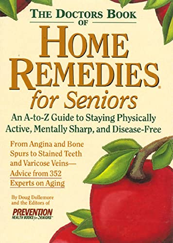 Imagen de archivo de The Doctor's Book of Home Remedies for Seniors a la venta por Reliant Bookstore