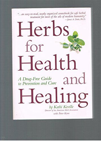 Imagen de archivo de Herbs For Health And Healing: A Drug-Free Guide to Prevention and Cure a la venta por BooksRun