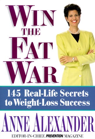 Beispielbild fr Win the Fat War: 145 Real-Life Secrets to Weight- Loss Success zum Verkauf von SecondSale