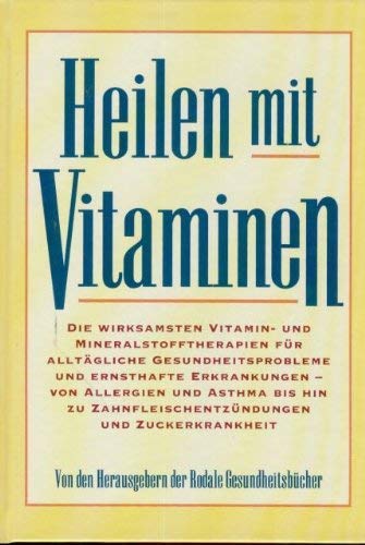 Imagen de archivo de Heilen mit Vitaminen. a la venta por medimops