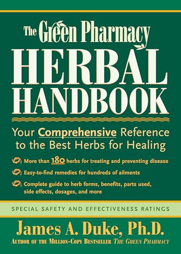 Beispielbild fr The Green Pharmacy Herbal Handbook: Your Comprehensive Reference to the Best Herbs for Healing zum Verkauf von WorldofBooks