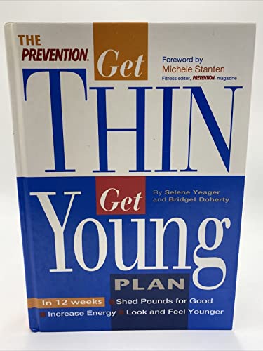 Beispielbild fr The Prevention Get Thin, Get Young Plan zum Verkauf von Better World Books: West