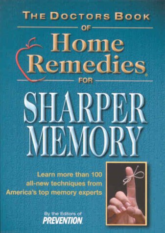 9781579542337: Doctor's Book of Home Remedies for Sharper Memory: Rev Up Your Recall Power for Peak Mental Performance