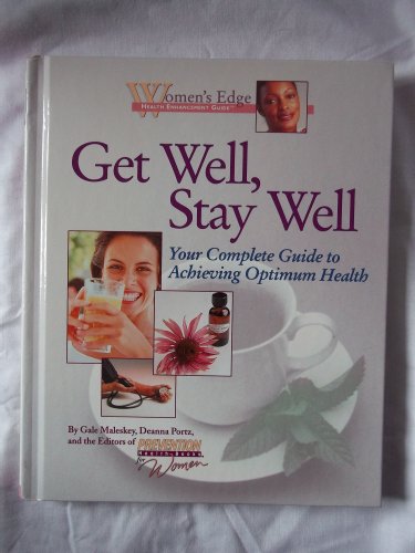 Imagen de archivo de Get Well, Stay Well : Holding the Line Against Disease a la venta por Better World Books