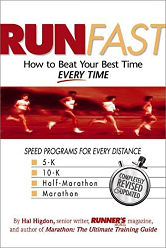 Stock image for Run Fast: How to Beat Your Best Time -- Every Time for sale by Wonder Book