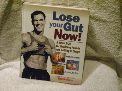 Beispielbild fr LOSE YOUR GUT NOW! A Man's Plan for Shedding Pounds and Getting in Shape zum Verkauf von Wonder Book