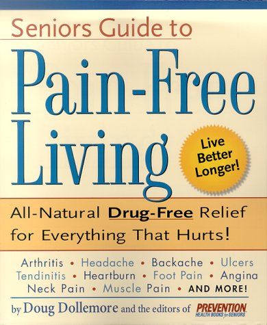 Imagen de archivo de The Senior's Guide to Pain-Free Living a la venta por Better World Books: West