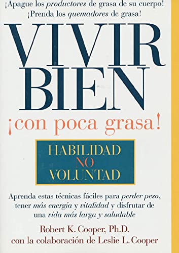 9781579543006: Vivir Bien (Low-Fat Living): Con poca grasa! (Spanish Edition)