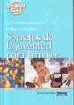 Beispielbild fr Salud Total Para La Mujer Secretos De La Juventud Para La Mujer zum Verkauf von Better World Books: West