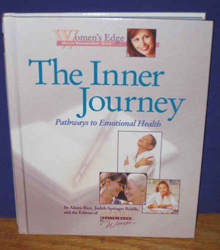 Imagen de archivo de The Inner Journey : Emotional Health and Healing a la venta por Better World Books