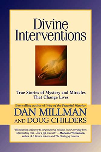 Stock image for Divine Interventions: True Stories of Mysteries and Miracles That Change Lives for sale by Hippo Books