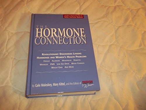 9781579543563: The Hormone Connection: Revolutionary Discoveries Linking Hormones and Women's Health Problems