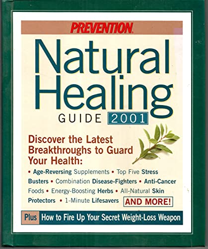 Imagen de archivo de Natural Healing Guide 2001: Discover the Latest Breakthroughs To Guard Your Health a la venta por The Book Cellar, LLC