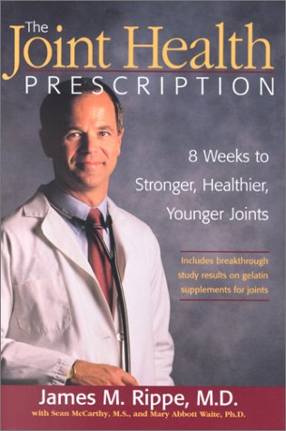 Joint Pain Prescription (9781579544560) by Rippe, James M.; Mccarthy, Sean M. S.; Waite, Mary Abbott