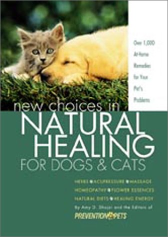 Imagen de archivo de New Choices in Natural Healing for Dogs & Cats a la venta por HPB-Ruby