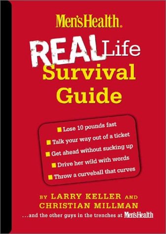 Beispielbild fr Men'sHealth Real Life Survival Guide zum Verkauf von Ergodebooks