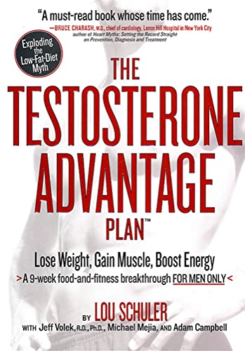 Stock image for The Testosterone Advantage Plan : Lose Weight, Gain Muscle, Boost Energy for sale by Better World Books