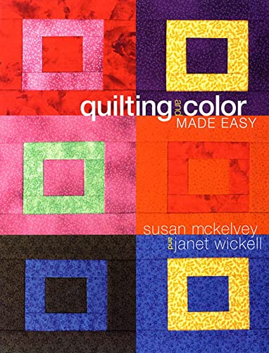Beispielbild fr Quilting and Color Made Easy zum Verkauf von Better World Books
