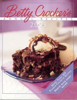 Beispielbild fr Betty Crocker's Annual Recipes 2003 zum Verkauf von HPB-Movies