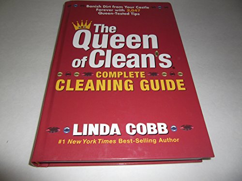 Beispielbild fr The Queen of Clean's Complete Cleaning Guide: Banish Dirt from Your Castle Forever with 2,047 Queen-Tested Tips zum Verkauf von Your Online Bookstore