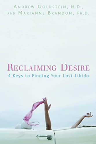 Imagen de archivo de Reclaiming Desire: 4 Keys to Finding Your Lost Libido a la venta por Reliant Bookstore