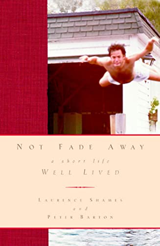 Beispielbild fr Not Fade Away : A Short Life Well Lived zum Verkauf von Better World Books