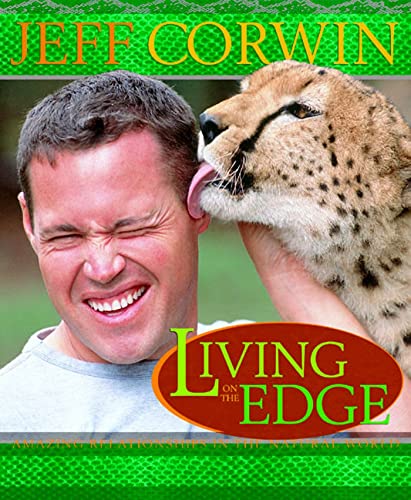 Stock image for Living on the Edge: Amazing Relationships in the Natural World for sale by Jenson Books Inc