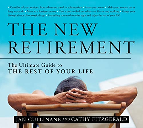Beispielbild fr The New Retirement : The Ultimate Guide to the Rest of Your Life zum Verkauf von Better World Books