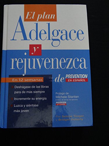 Stock image for El Plan Adelgace Y Rejuvenezca De Prevention En Espanol (Spanish Edition) for sale by Better World Books