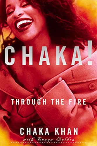 CHAKA! : THROUGH THE FIRE
