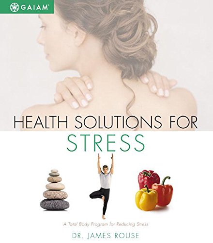 9781579548285: Health Solutions for Stress: A Total Body Program for Reducing Stress