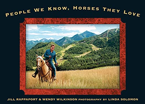 Stock image for People We Know, Horses They Love for sale by Your Online Bookstore