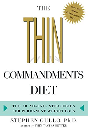 Imagen de archivo de The Thin Commandments Diet: The 10 No-fail Strategies For Permanent Weight Loss a la venta por Gulf Coast Books